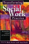Fook / Pease |  Transforming Social Work Practice | Buch |  Sack Fachmedien