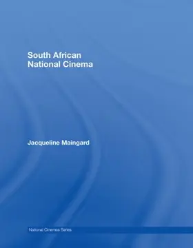 Maingard |  South African National Cinema | Buch |  Sack Fachmedien