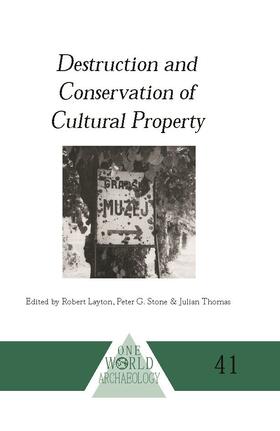 Layton / Stone / Thomas | Destruction and Conservation of Cultural Property | Buch | 978-0-415-21695-1 | sack.de