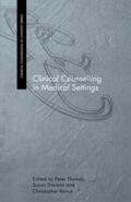 Davison / Rance / Thomas |  Clinical Counselling in Medical Settings | Buch |  Sack Fachmedien