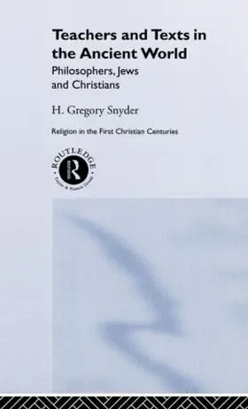 Snyder |  Teachers and Texts in the Ancient World | Buch |  Sack Fachmedien
