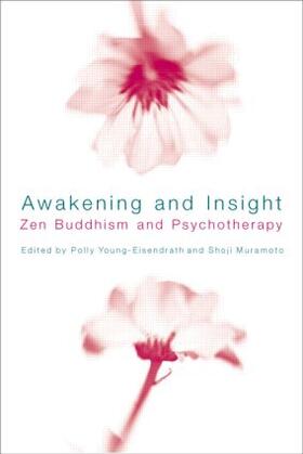 Young-Eisendrath / Muramoto |  Awakening and Insight | Buch |  Sack Fachmedien