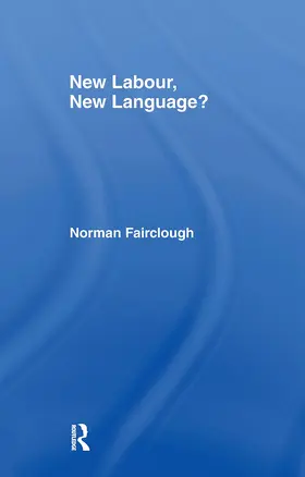 Fairclough | New Labour, New Language? | Buch | 978-0-415-21826-9 | www.sack.de