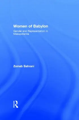 Bahrani |  Women of Babylon | Buch |  Sack Fachmedien