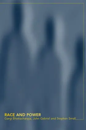 Bhattacharyya / Gabriel / Small | Race and Power | Buch | 978-0-415-21971-6 | www.sack.de