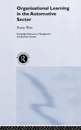 West |  Organisational Learning in the Automotive Sector | Buch |  Sack Fachmedien