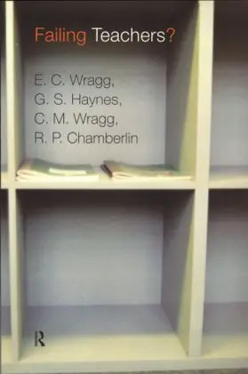 Chamberlin / Haynes / Wragg |  Failing Teachers? | Buch |  Sack Fachmedien