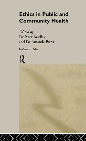 Bradley / Burls |  Ethics in Public and Community Health | Buch |  Sack Fachmedien