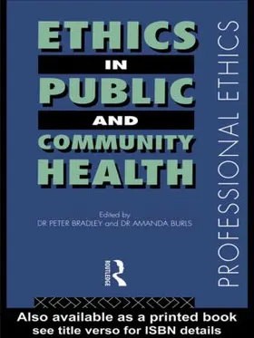 Bradley / Burls |  Ethics in Public and Community Health | Buch |  Sack Fachmedien