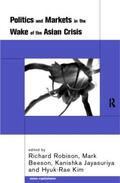 Beeson / Jayasuriya / Kim |  Politics and Markets in the Wake of the Asian Crisis | Buch |  Sack Fachmedien