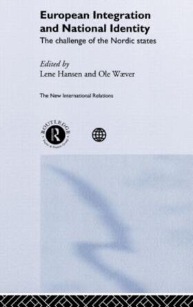 Hansen / Waever |  European Integration and National Identity | Buch |  Sack Fachmedien