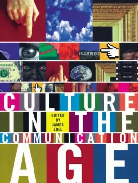 Lull |  Culture in the Communication Age | Buch |  Sack Fachmedien