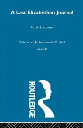 Harrison |  A Last Elizabethan Journal V3 | Buch |  Sack Fachmedien