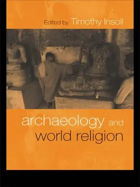 Insoll | Archaeology and World Religion | Buch | 978-0-415-22154-2 | www.sack.de