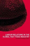 Royle / Towers |  Labour Relations in the Global Fast Food Industry | Buch |  Sack Fachmedien