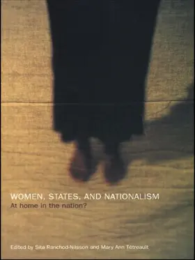 Ranchod-Nilsson / Tetreault |  Women, States and Nationalism | Buch |  Sack Fachmedien
