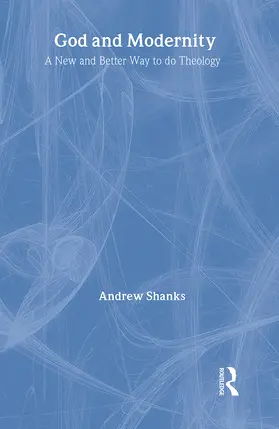 Shanks |  God and Modernity | Buch |  Sack Fachmedien