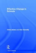 Connolly / James |  Effective Change in Schools | Buch |  Sack Fachmedien
