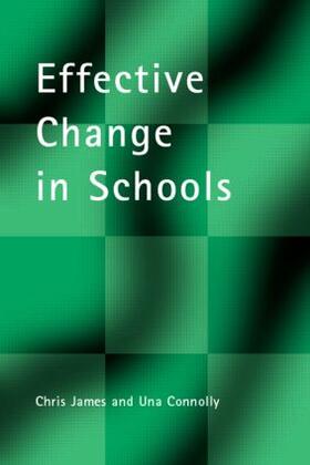 Connolly / James | Effective Change in Schools | Buch | 978-0-415-22191-7 | sack.de