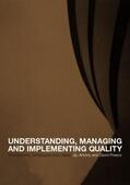 Antony / Preece |  Understanding, Managing and Implementing Quality | Buch |  Sack Fachmedien