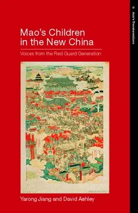 Jiang / Ashley |  Mao's Children in the New China | Buch |  Sack Fachmedien