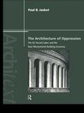 Jaskot |  The Architecture of Oppression | Buch |  Sack Fachmedien