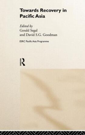 Goodman / Segal |  Towards Recovery in Pacific Asia | Buch |  Sack Fachmedien