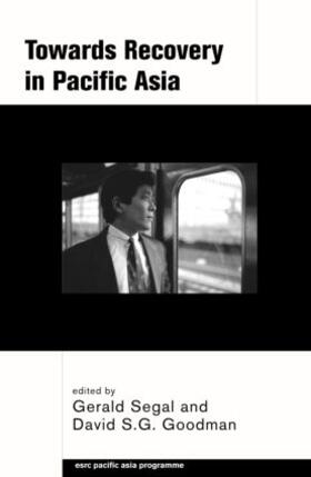 Goodman / Segal |  Towards Recovery in Pacific Asia | Buch |  Sack Fachmedien