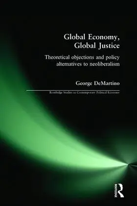 DeMartino |  Global Economy, Global Justice | Buch |  Sack Fachmedien
