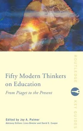 Bresler / Cooper / Palmer | Fifty Modern Thinkers on Education | Buch | 978-0-415-22408-6 | www.sack.de