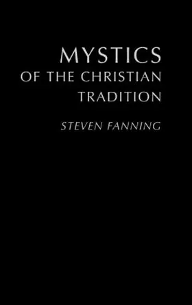 Fanning |  Mystics of the Christian Tradition | Buch |  Sack Fachmedien