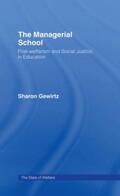 Gewirtz |  The Managerial School | Buch |  Sack Fachmedien