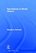 Richards |  Revolutions in World History | Buch |  Sack Fachmedien