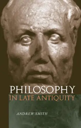 Smith |  Philosophy in Late Antiquity | Buch |  Sack Fachmedien