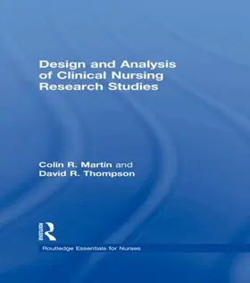 Martin / Thompson |  Design and Analysis of Clinical Nursing Research Studies | Buch |  Sack Fachmedien