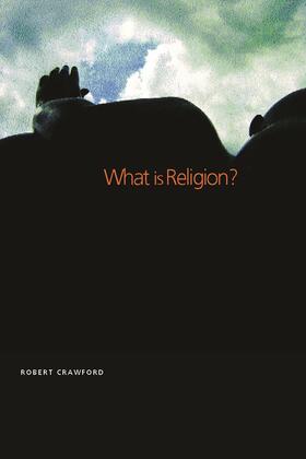 Crawford | What is Religion? | Buch | 978-0-415-22671-4 | sack.de