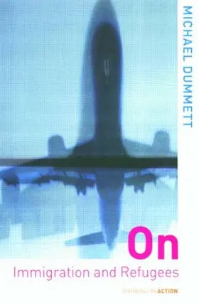 Dummett |  On Immigration and Refugees | Buch |  Sack Fachmedien