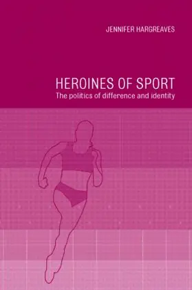 Hargreaves |  Heroines of Sport | Buch |  Sack Fachmedien