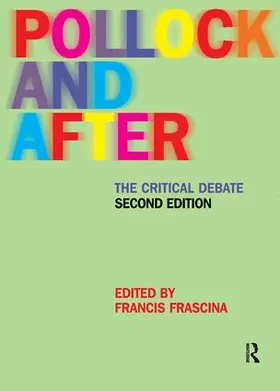 Frascina |  Pollock and After | Buch |  Sack Fachmedien