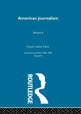 Mott |  American Journalism        Pt2 | Buch |  Sack Fachmedien