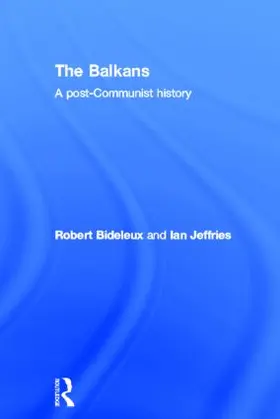 Bideleux / Jeffries | The Balkans | Buch | 978-0-415-22962-3 | www.sack.de