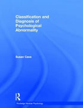 Cave | Classification and Diagnosis of Psychological Abnormality | Buch | 978-0-415-23101-5 | sack.de