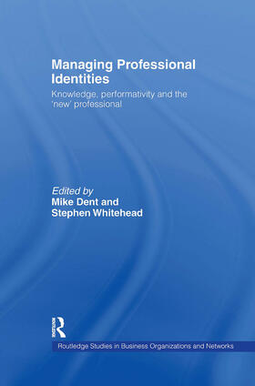 Dent / Whitehead |  Managing Professional Identities | Buch |  Sack Fachmedien
