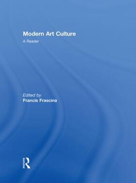 Frascina | Modern Art Culture | Buch | 978-0-415-23151-0 | sack.de