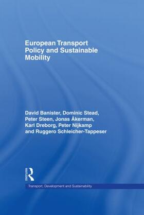 Akerman / Banister / Dreborg | European Transport Policy and Sustainable Mobility | Buch | sack.de