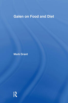 Grant | Galen on Food and Diet | Buch | sack.de