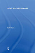 Grant |  Galen on Food and Diet | Buch |  Sack Fachmedien