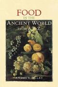 Dalby |  Food in the Ancient World from A to Z | Buch |  Sack Fachmedien