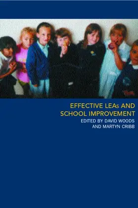 Cribb / Woods |  Effective LEAs and School Improvement | Buch |  Sack Fachmedien