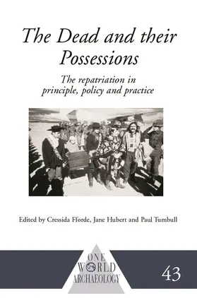 Fforde / Hubert / Turnbull | The Dead and Their Possessions | Buch | 978-0-415-23385-9 | sack.de